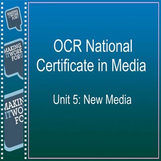 Introduction To Unit 5 New Media