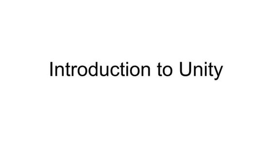 Introduction to-unity | PPT