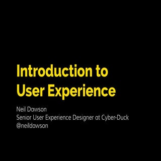 Introduction to User Experience