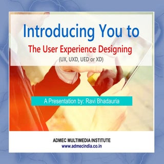 Introduction to User Experience Design