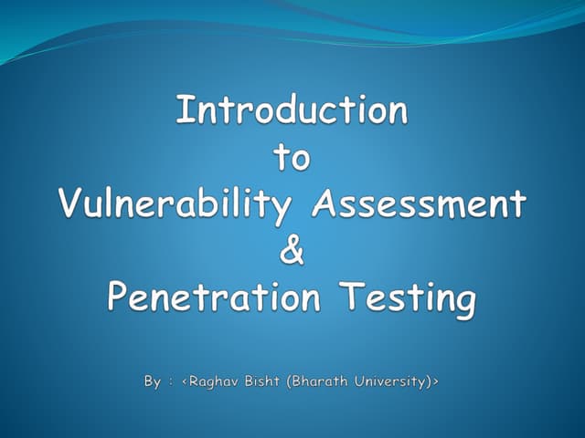 Introduction To Vulnerability Assessment & Penetration Testing