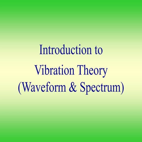 Introduction to Vibration system & basic information