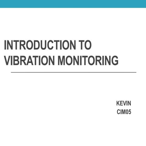 Introduction to vibration monitoring