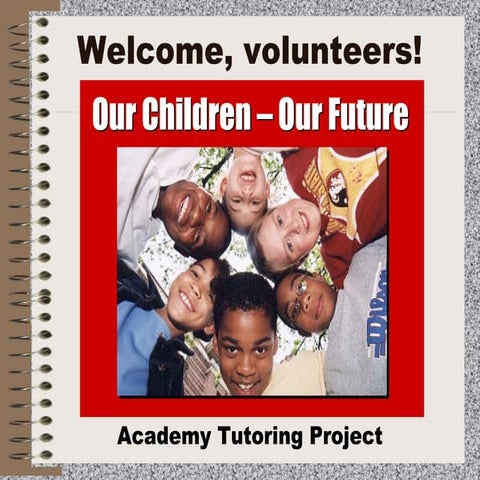 Introduction to volunteering academy tutoring project ocof power point presentation