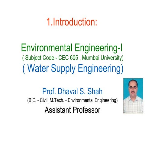 Introduction to water supply engg. by Prof. D S.Shah