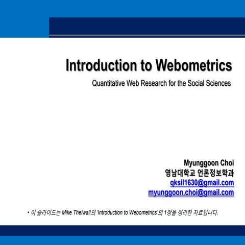 Introduction to webometrics(13 mar2011)