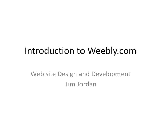 Introduction to weebly
