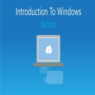 Introduction to windows azure