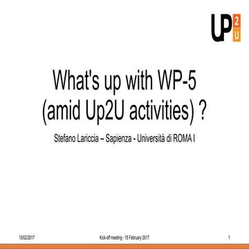 Introduction to wp 5 premises and goals within up2 u 