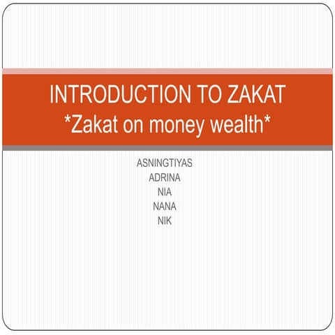 Introduction to zakat -zakat on money wealth