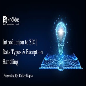 Introduction to ZIO _ Data Types & Exception Handling KnolX Template.pdf
