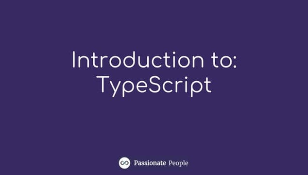Introduction to TypeScript