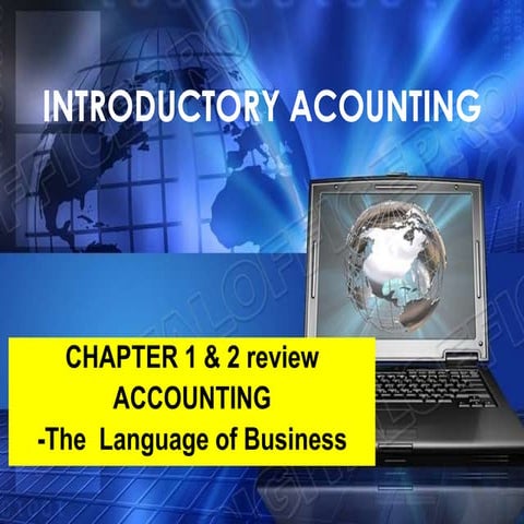 Introductory acctg   review chap 1, 2