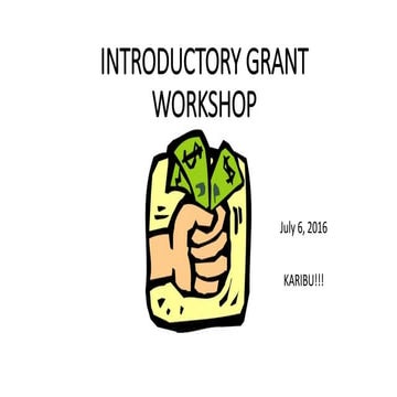 Introductory grant workshop