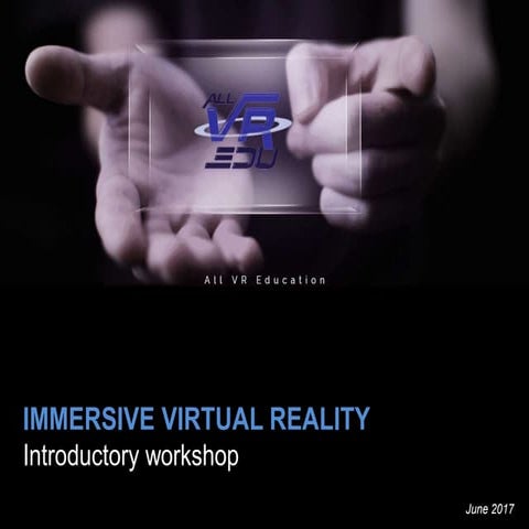 Introductory VR workshop by @all_vr_edu