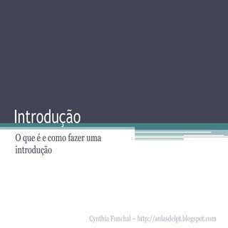 Introdução - Dissertação Argumentativa