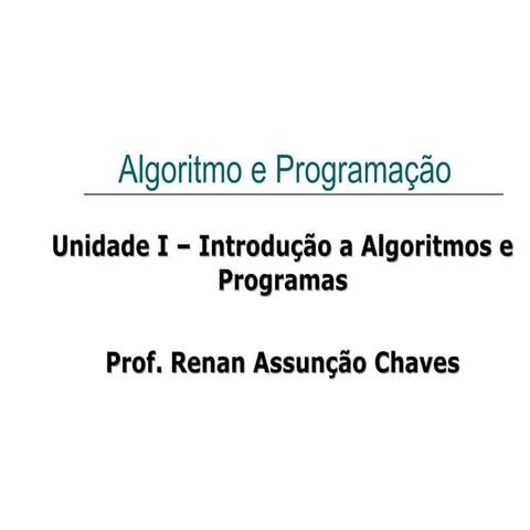 Introdução a Algoritmos  e  Programas.ppt