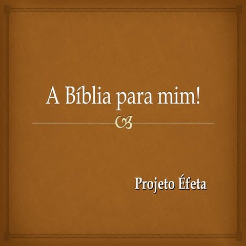 FORMAÇÃO SOBRE A BÍBLIA