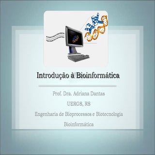 Introdução a bioinformatica