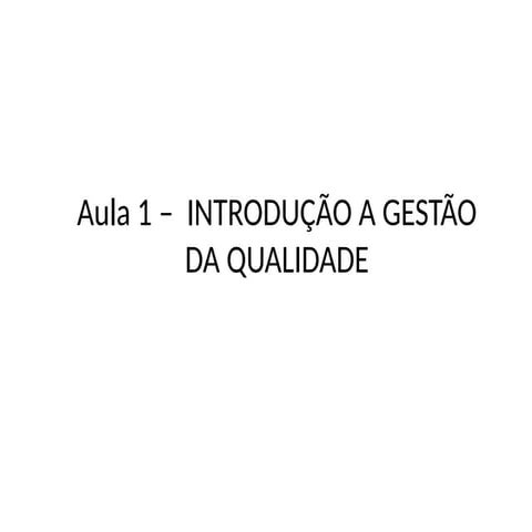 Introdução a Gestão da Qualidade Industrial Contemporâena.pptx