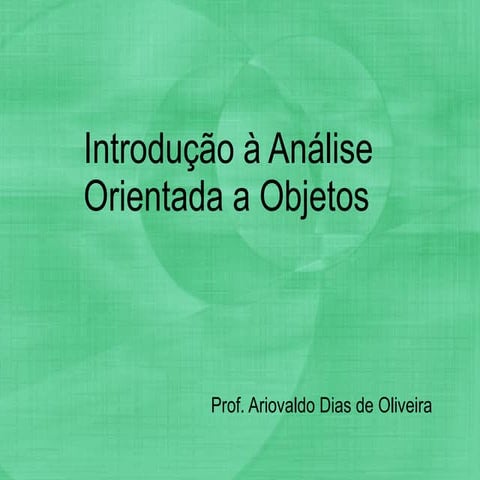 Introdução à análise orientada a objetos parte 1