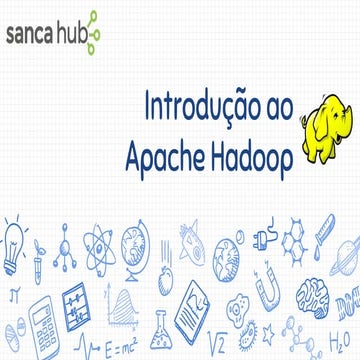 Introdução ao Apache Hadoop | PDF
