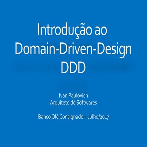 Introdução ao Domain-Driven-Design (DDD)
