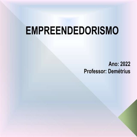 Introdução ao Empreendedorismo .pptx