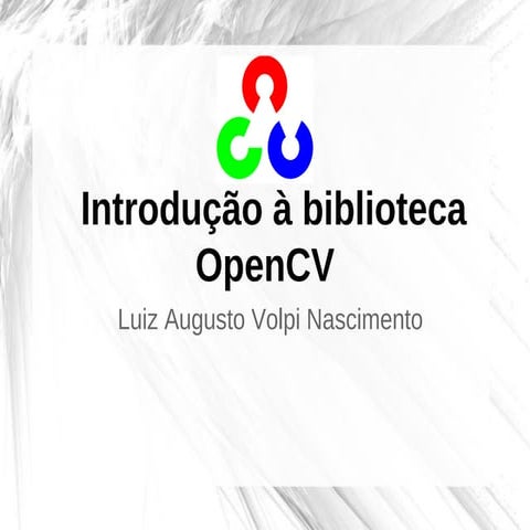 Introdução à biblioteca OpenCV