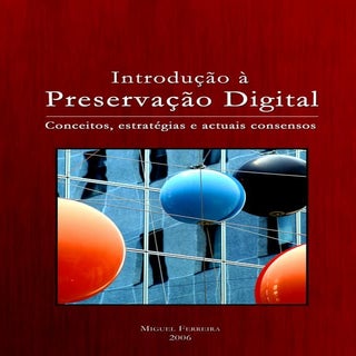 Introdução a preservação digital 