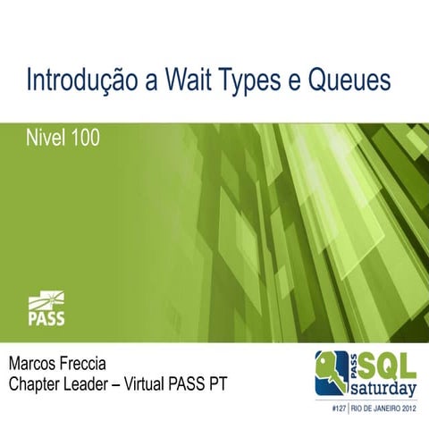 Introdução a wait types e queues