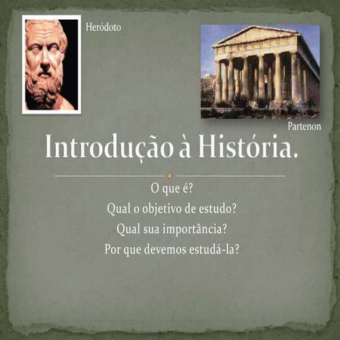 1° ano - E.M. - Introdução à história