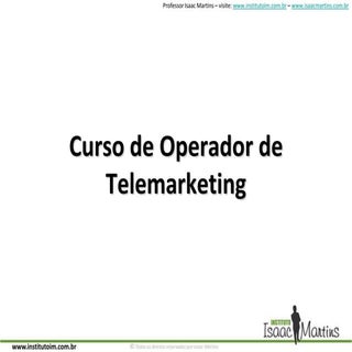 Introdução  o que é telemarketing