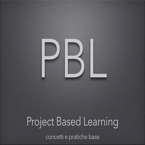 PBL - Project Based Learning in una scuola italiana