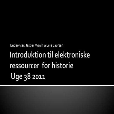 Introduktion til elektroniske ressourcer for historie