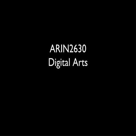 Digital Arts - Intro Lecture