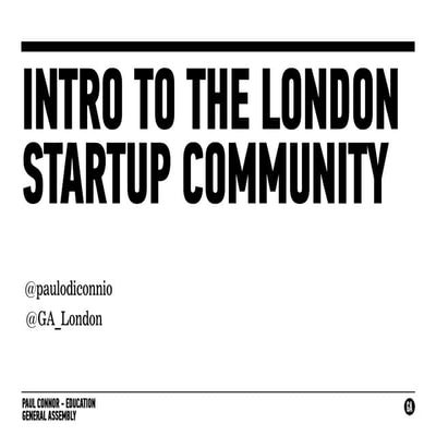 Intro to The London Startup Community