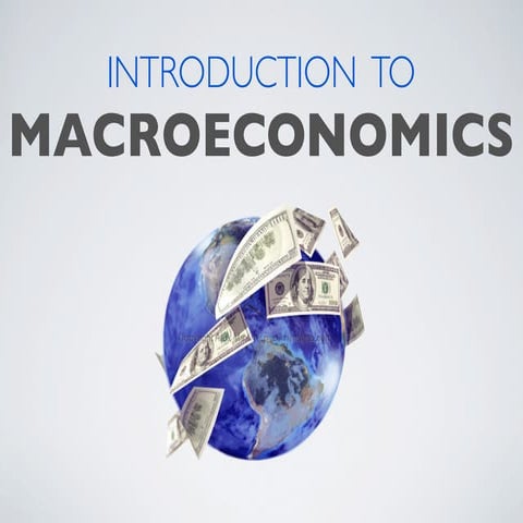 Intro to Macroeconomics & Growth