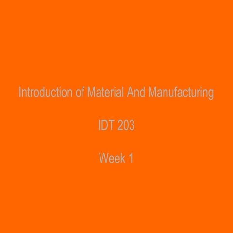 Introduction of material & manufacturing process