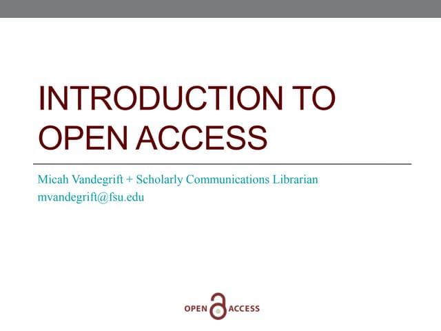 Introduction to Open Access
