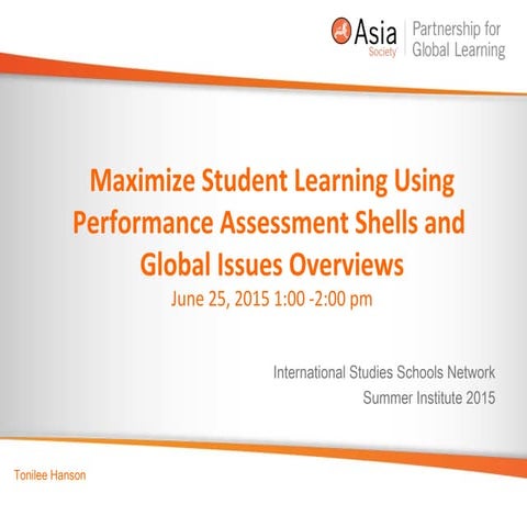 Performance Assessment Shells and Globally Significant Issues