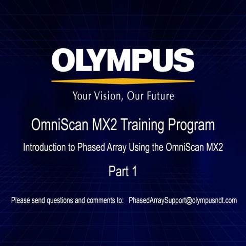 Introduction to Phased Array Using the OmniScan MX2 - Part One
