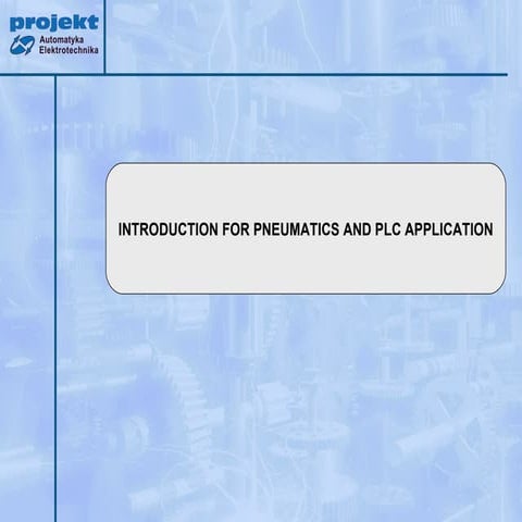 Relationship between pneumatic & PLC
