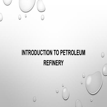 Introduction to Petroleum Refinery Chemical