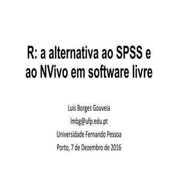 R: a alternativa ao SPSS e ao NVivo em software livre