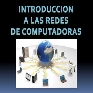 Introduccion a las Redes de Computa...