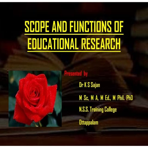 INTRODUCTION TO RESEARCH- MEANING DEFINITION SCOPE AND FUNCTION