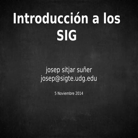 Introducción SIG [Máster Smart Cities UdG]