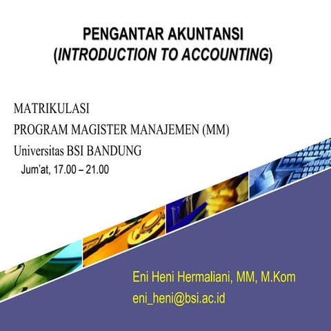 PENGANTAR AKUNTANSI  (INTRODUCTION TO ACCOUNTING)