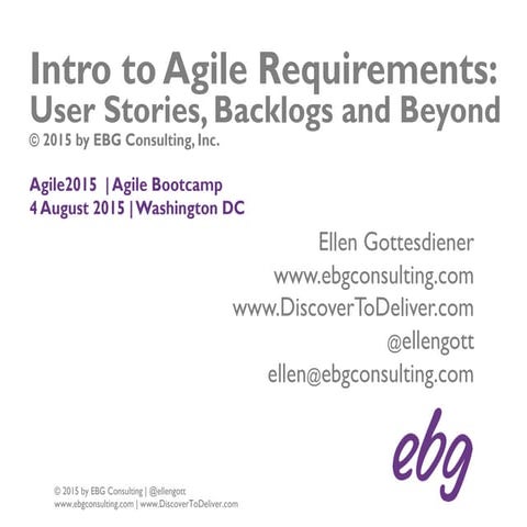 Intro to Agile Requirements: User Stories, Backlogs and Beyond